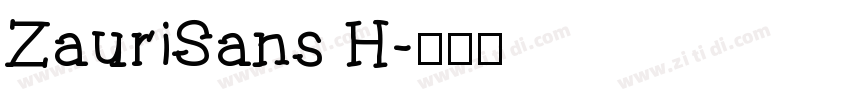 ZauriSans H字体转换
